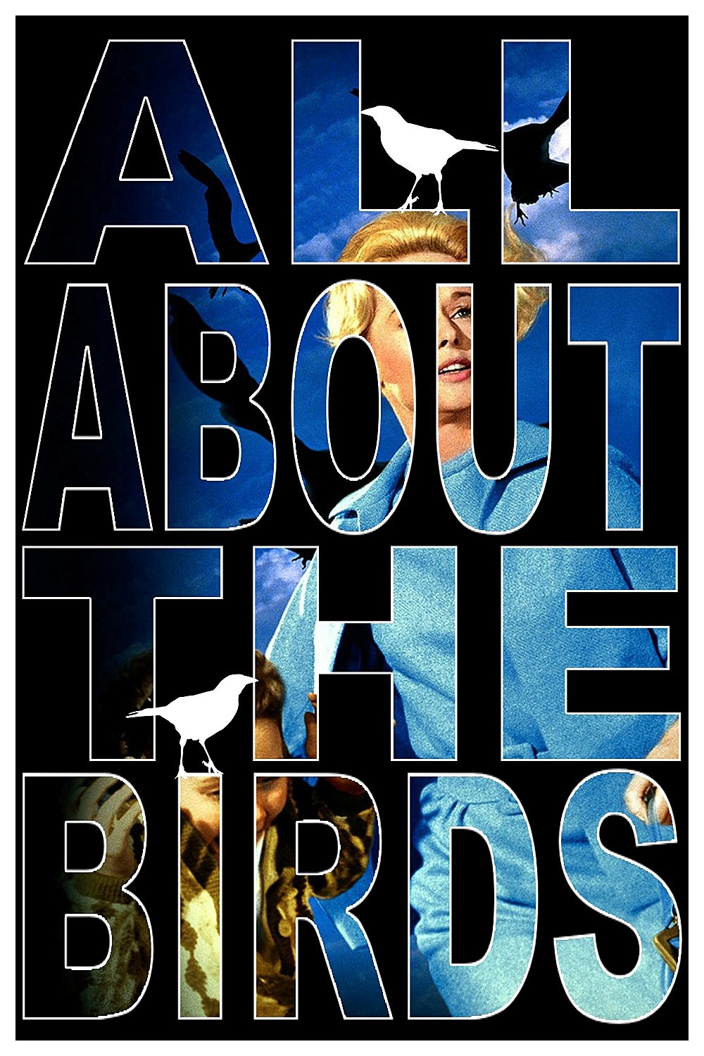 Постер All About 'The Birds'